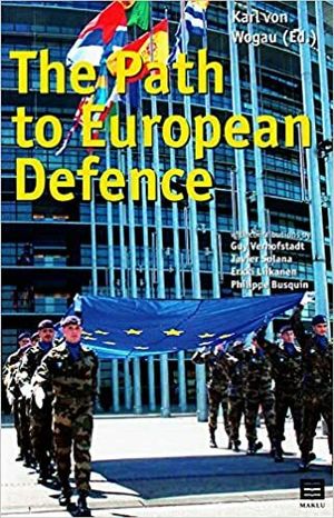 The path to European defence | 1:a upplagan