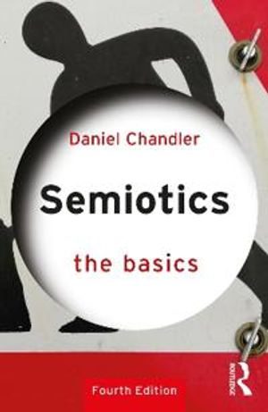 Semiotics: The Basics | 4:e upplagan