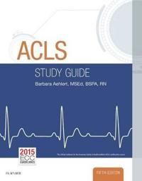 Acls study guide | 5:e upplagan