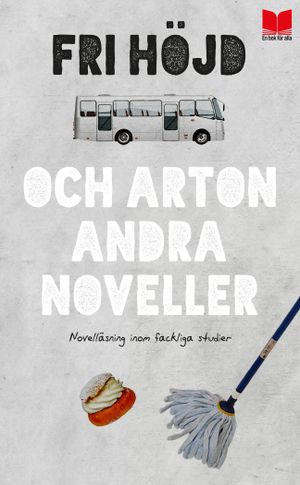 Fri höjd och arton andra noveller | 1:a upplagan