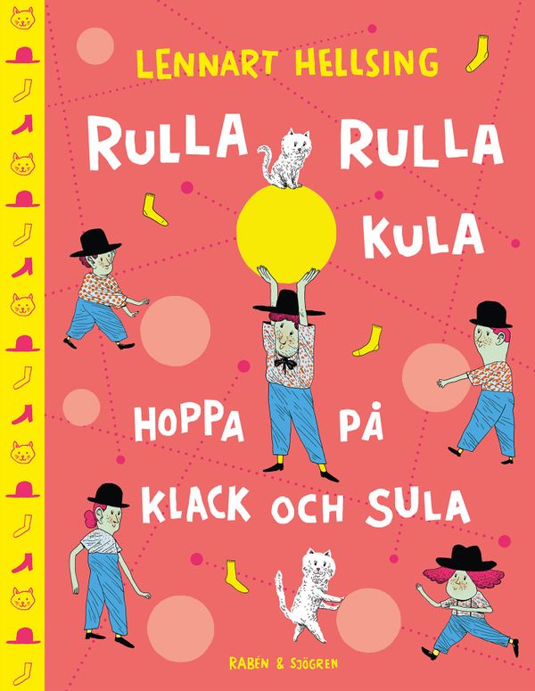 Rulla rulla kula, hoppa på klack och sula | 1:a upplagan