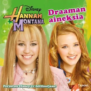 Hannah Montana. Draaman aineksia | 1:a upplagan