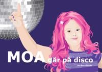 Moa går på disco | 0:e upplagan