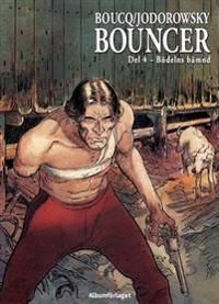 Bouncer. D. 4, Bödelns hämnd | 0:e upplagan