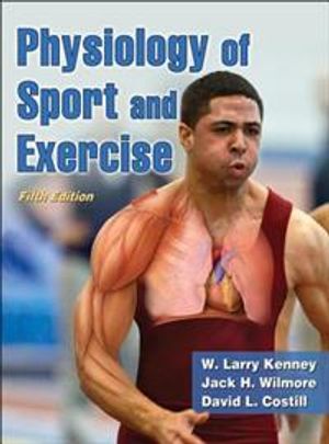 Physiology of Sport and Exercise | 5:e upplagan