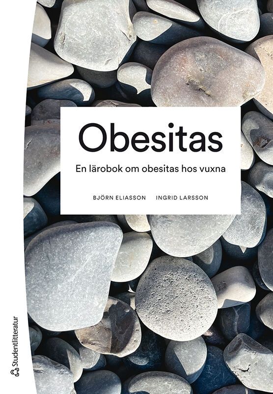 Obesitas : en lärobok om obesitas hos vuxna | 1:a upplagan