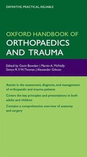 Oxford Handbook of Orthopaedics and Trauma