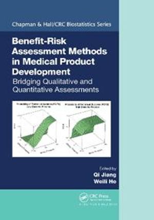 Benefit-Risk Assessment Methods in Medical Product Development | 1:a upplagan