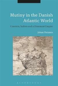 Mutiny in the Danish Atlantic World