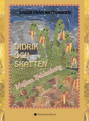 Sagor från nattskogen. Didrik och skatten