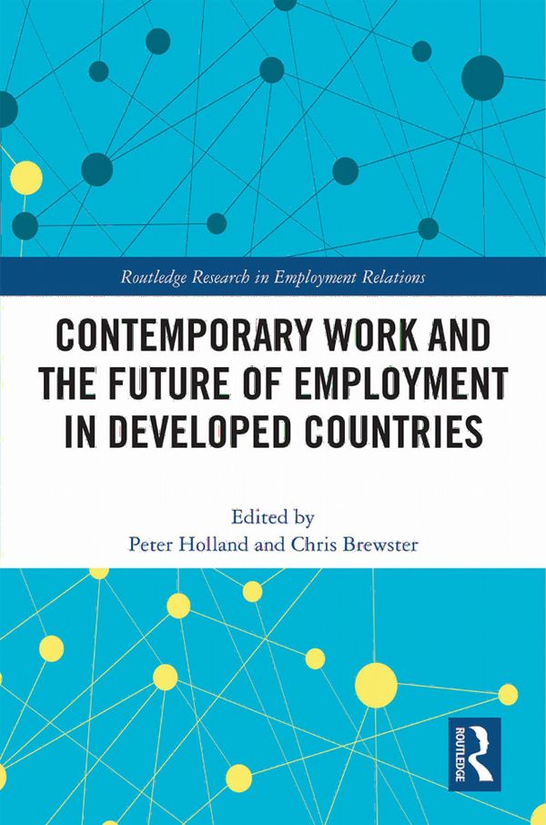 Contemporary Work and the Future of Employment in Developed Countries | 1:a upplagan
