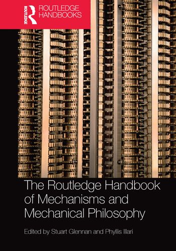 The Routledge Handbook of Mechanisms and Mechanical Philosophy | 1:a upplagan