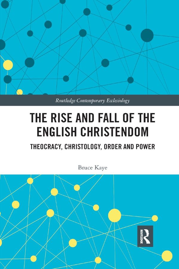 The Rise and Fall of the English Christendom | 1:a upplagan