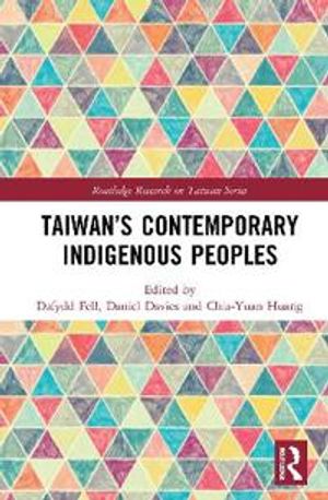 Taiwan’s Contemporary Indigenous Peoples