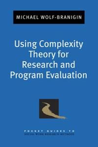 Using Complexity Theory for Research and Program Evaluation | 0:e upplagan