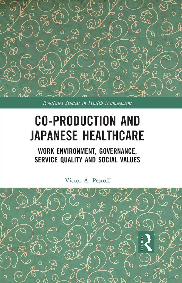 Co-production and Japanese Healthcare | 1:a upplagan