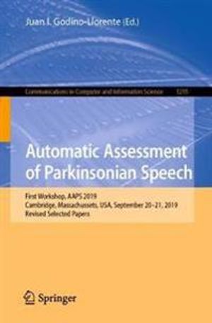 Automatic Assessment of Parkinsonian Speech | 1:a upplagan