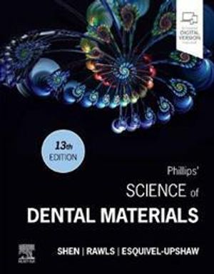 Phillips' Science of Dental Materials | 13:e upplagan