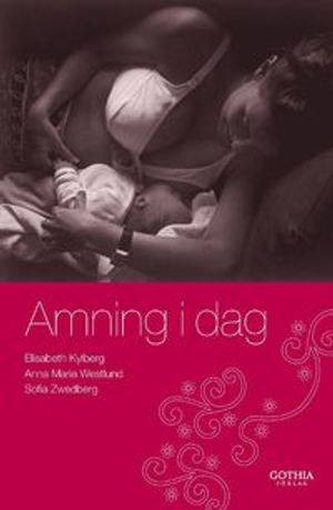 Amning i dag | 4:e upplagan