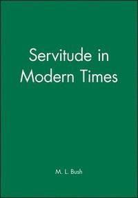 Servitude in Modern Times: Politics and New Political Movements