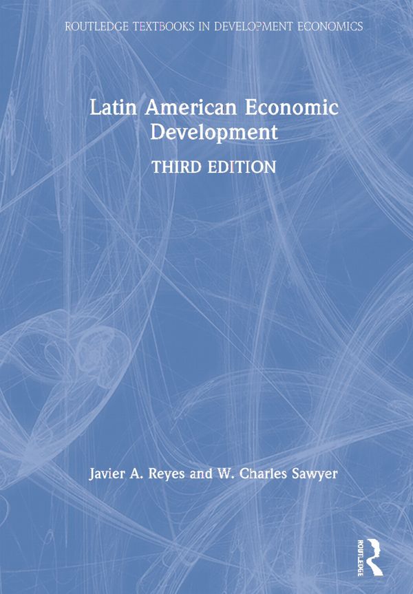 Latin American Economic Development | 3:e upplagan