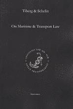 On Maritime & Transport Law | 3:e upplagan