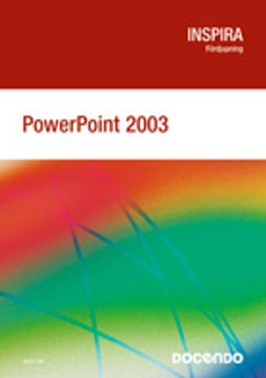 PowerPoint 2003 Fördjupning