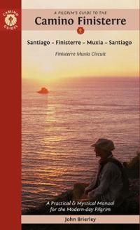 Pilgrim's Guide To The Camino Finisterre - Including Múxia Circuit 2nd Edition