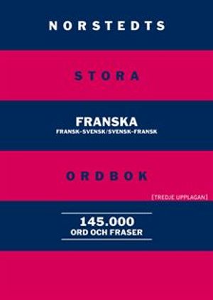 Norstedts Stora Franska Ordbok | 3:e upplagan