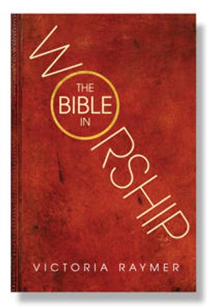 The Bible in Worship