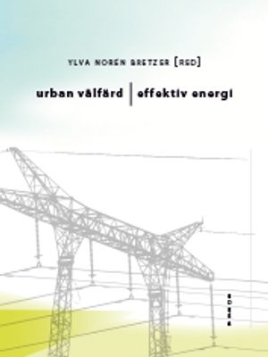 Urban välfärd, effektiv energi | 1:a upplagan