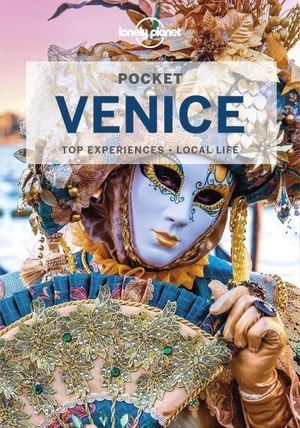 Lonely Planet Pocket Venice | 5:e upplagan