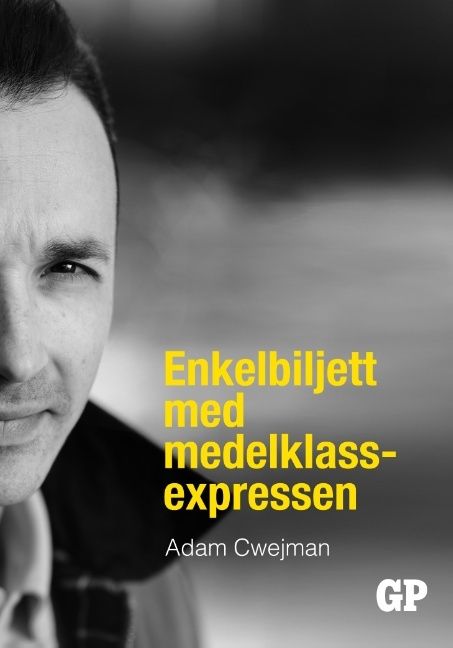 Enkelbiljett med medelklassexpressen | 1:a upplagan