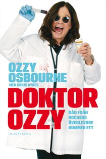 Doktor Ozzy : råd från rockens överlevare nummer ett