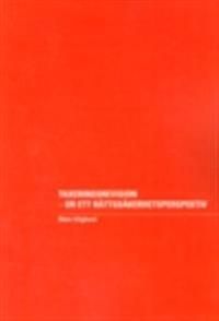 Taxeringsrevision - ur ett rättssäkerhetsperspektiv | 1:a upplagan