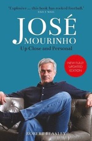 Jose mourinho: up close and personal