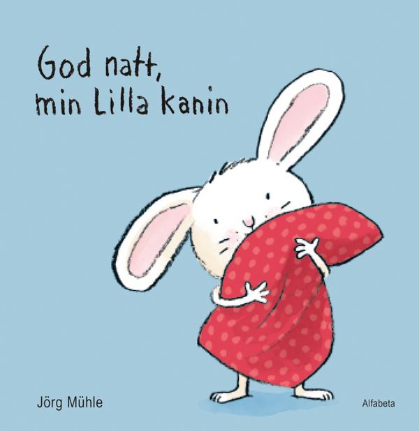 God natt, min lilla kanin | 1:a upplagan