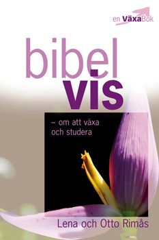 Bibelvis - om att växa och studera | 0:e upplagan