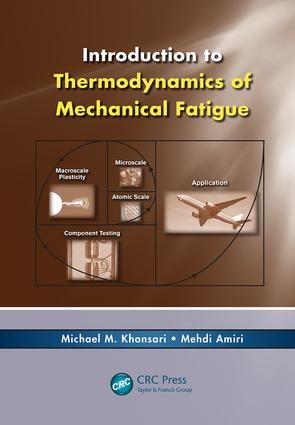 Introduction to Thermodynamics of Mechanical Fatigue | 1:a upplagan