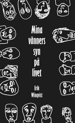Mina vänners syn på livet | 1:a upplagan