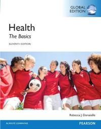 Health: The Basics with MasteringHealth, Global Edition | 11:e upplagan