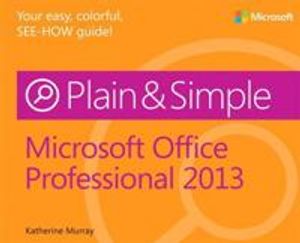 Microsoft Office 2013 Plain & Simple | 1:a upplagan