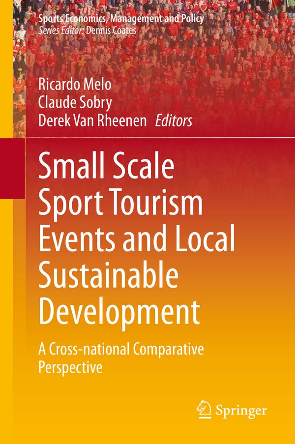 Small Scale Sport Tourism Events and Local Sustainable Development | 1:a upplagan