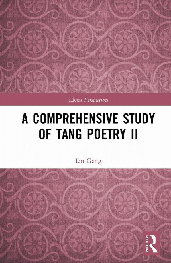A Comprehensive Study of Tang Poetry II | 1:a upplagan