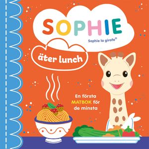 Sophie äter lunch | 1:a upplagan