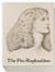 The Pre-Raphaelites