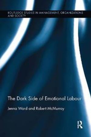 The Dark Side of Emotional Labour | 1:a upplagan