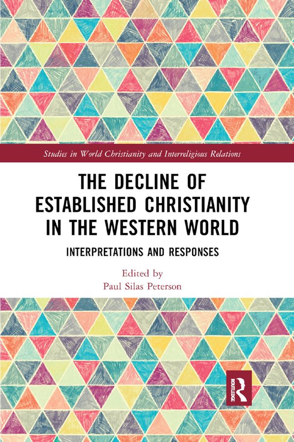 The Decline of Established Christianity in the Western World | 1:a upplagan