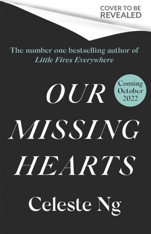 Our Missing Hearts