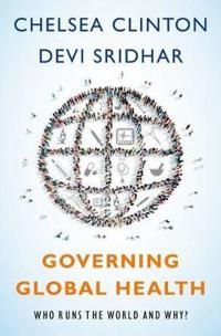 Governing Global Health | 0:e upplagan